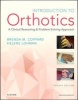 Introduction to Orthotics - A Clinical Reasoning and Problem-Solving Approach (Paperback, 4th Revised edition) - Brenda M Coppard Photo