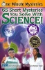 65 Short Mysteries You Solve with Science! (Paperback) - Eric Yoder Photo