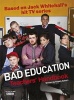  - Based on Jack Whitehall's Hit TV Series (Hardcover) - Bad Education Photo