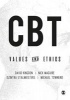 CBT Values and Ethics (Paperback) - David Kingdon Photo