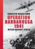 Operation Barbarossa 1941 - Hitler Against Stalin (Hardcover) - Christer Bergstrom Photo