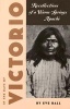 In the Days of Victorio - Recollections of a Warm Springs Apache (Paperback) - James Kaywaykla Photo