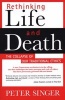 Rethinking Life and Death (Paperback, 2nd) - Peter Singer Photo