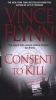 Consent to Kill (Paperback, Pocket Star Books premium ed) - Vince Flynn Photo