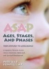 ASAP: Ages, Stages, and Phases - From Infancy to Adolescense (Paperback) - Patricia Fosarelli Photo