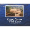 From Devon with Love (Hardcover) - Bob Croxford Photo