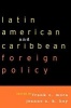 Latin American and Caribbean Foreign Policy (Paperback) - Frank O Mora Photo