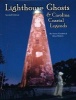 Lighthouse Ghosts and Carolina Coastal Legends (Paperback, 2nd) - Norma Elizabeth Photo