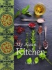 My Asian Kitchen (Hardcover) - Linda Le Photo