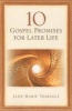 10 Gospel Promises for Later Life (Paperback) - Jane M Thibault Photo