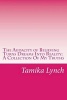 The Audacity of Believing Turns Dreams Into Reality - A Collection of My Truths (Paperback) - Mrs Tamika M Lynch Photo