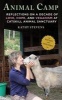 Animal Camp - Lessons in Love and Hope from Rescued Farm Animals (Hardcover) - Kathy Stevens Photo