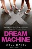 Dream Machine (Paperback) - Will Davis Photo