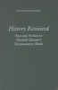 History Revisited - Fact and Fiction in Thorkild Hansen's Documentary Works (Hardcover) - Marianne Stecher Hansen Photo