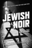 Jewish Noir - Contemporary Tales Of Crime And Other Dark Deeds (Paperback) - Kenneth Wishnia Photo