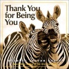 Thank You for Being You (Hardcover) - Bradley Trevor Greive Photo