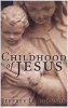 Childhood of Jesus (Staple bound) - Jeffrey D Johnson Photo