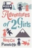 Adventures of 2 Girls (Paperback) - Ning Cai Photo