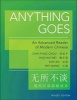 Anything Goes - An Advanced Reader of Modern Chinese (Paperback, Revised edition) - Chih ping Chou Photo