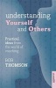 Understanding Yourself and Others - Practical Ideas from the World of Coaching (Paperback) - Bob Thomson Photo