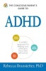 The Conscious Parent's Guide to ADHD - A Mindful Approach for Helping Your Child Gain Focus and Self-Control (Paperback) - Rebecca Bransletter Photo