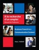 A La Recherche D'un Emploi: Instructor's Resource Manual - Business French in a Communicative Context (English, French, Paperback) - Amy L Hubbell Photo