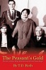 The Peasant's Gold (Paperback) - T D Roth Photo