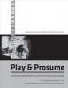 Play & Prosume (English, German, Paperback) - Rudmer Canjels Photo