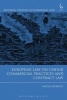 European Law on Unfair Commercial Practices and Contract Law (Hardcover) - Mateja Djurovic Photo