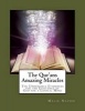 The Qur'ans Amazing Miracles - Undeniable Evidence for the Existence of God for a Logical Mind (Paperback) - MR Malik Nasser Photo