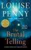 The Brutal Telling (Paperback) - Louise Penny Photo