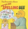 The Berenstain Bears and the Big Spelling Bee (Hardcover, Turtleback Scho) - Stan Berenstain Photo