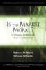 Is the Market Moral? - A Dialogue on Religion, Economics and Justice (Paperback) - Rebecca M Blank Photo