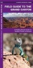 Grand Canyon, Field Guide to the - A Folding Pocket Guide to Familiar Plants and Animals (Pamphlet) - James Kavanagh Photo