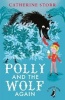 Polly and the Wolf Again (Paperback) - Catherine Storr Photo