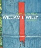 What's it All Mean - William T. Wiley in Retrospect (Paperback, New) - Joann Moser Photo