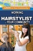 Working as a Hairstylist in Your Community (Hardcover) - Don Rauf Photo