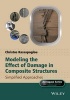 Modeling the Effect of Damage in Composite Structures - Simplified Approaches (Hardcover) - Christos Kassapoglou Photo