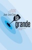 La Grande (Paperback) - Juan Jose Saer Photo