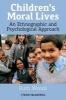 Children's Moral Lives - An Ethnographic and Psychological Approach (Paperback, New) - Ruth Woods Photo