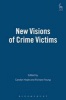 New Visions of Crime Victims (Paperback, New) - Carolyn Hoyle Photo