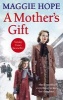 A Mother's Gift (Paperback) - Maggie Hope Photo