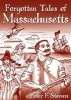 Forgotten Tales of Massachusetts (Paperback) - Peter F Stevens Photo