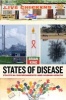 States of Disease - Political Environments and Human Health (Paperback) - Brian King Photo