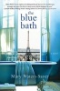 The Blue Bath (Hardcover) - Mary Waters Sayer Photo