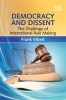 Democracy and Dissent - The Challenge of International Rule Making (Paperback) - Frank Vibert Photo