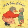 Oh My Baby, Little One (Paperback) - Kathi Appelt Photo