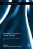 Restorative Responses to Sexual Violence - Legal, Social and Therapeutic Dimensions (Hardcover) - Estelle Zinsstag Photo