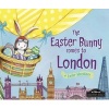 The Easter Bunny Comes to London (Hardcover) - Eric James Photo