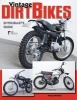 Vintage Dirt Bikes Enthusiasts Guide (Paperback) - Timothy Remus Photo